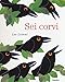 Sei Corvi - 3