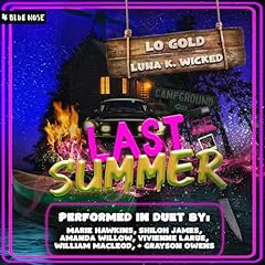 Last Summer Audiolibro Por LO Gold, Luna Wicked arte de portada