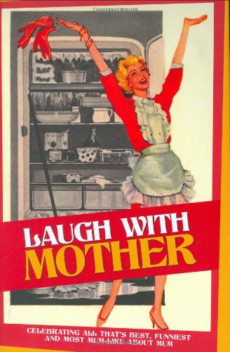 Laugh with Mother