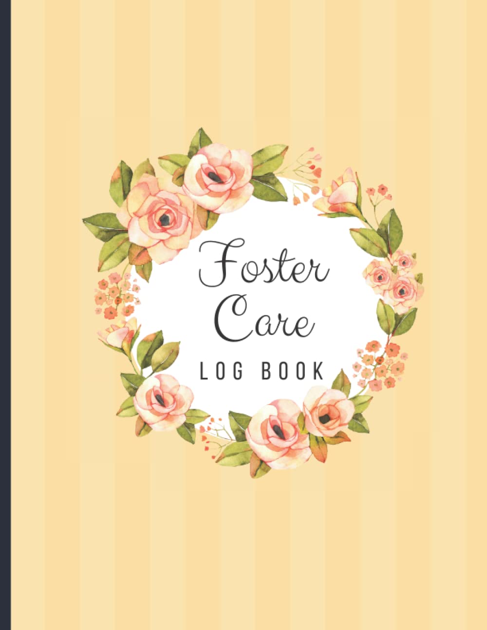 Foster Care Log Book: Perfect for Foster Parents to Keep Record and Memories | My Life Story so Far Journal | Gift for Foster Parents | Life Books for Foster Kids