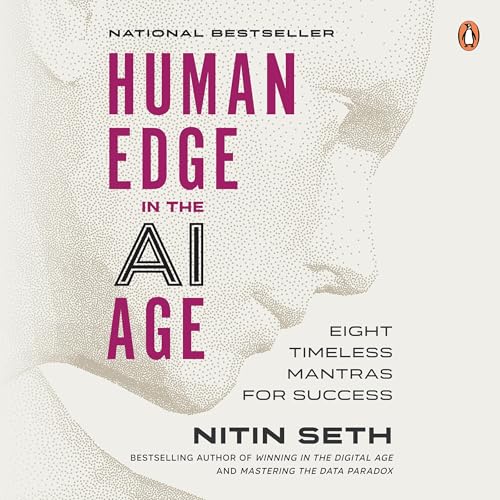 Human Edge in the AI Age Audiolibro Por Nitin Seth arte de portada