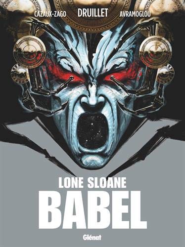 Télécharger Lone Sloane - Babel Francais PDF