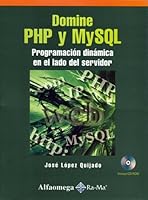 Domine PHP y MySQL - Programacion Dinamica en el Lado del Servidor 9701512693 Book Cover