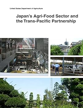 Japan's Agri-Food Sector and the Trans-Pacific Partnership
