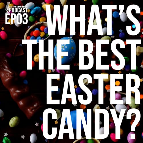 What's the Best Easter Candy? | Ep03