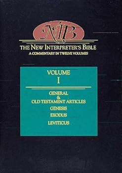New Interpreter's Bible Volume I: General & Old Testament Articles, Genesis, Exodus, Leviticus