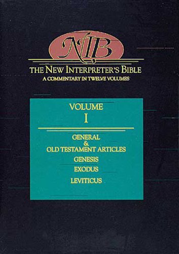New Interpreter's Bible Volume I: General & Old Testament Articles, Genesis, Exodus, Leviticus      Hardcover – Bargain Price, September 1, 1994