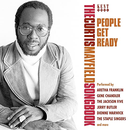 People Get Ready - The Curtis Mayfield Songbook