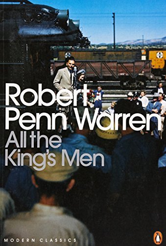 All the King's Men (Penguin Modern Classics) by Warren, Robert Penn (August 30, 2007) Paperback