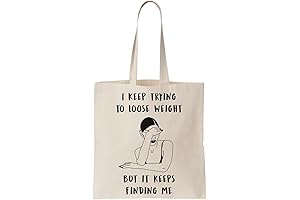I Keep Trying to Loose Weight But It Keeps Finding Me Canvas Tote Bag