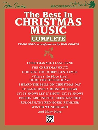 The Best in Christmas Music Complete by Dan Coates (1996-07-19)