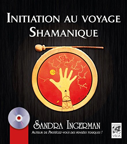 Télécharger Initiation au voyage Shamanique Gratuit