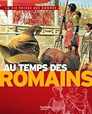  Au temps des Romains de Pierre Miquel (17 septembre 2014) Broché