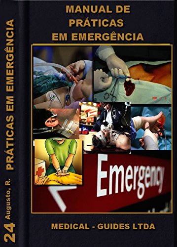 Manual de Práticas em Emergências (MedBook Livro 25)
