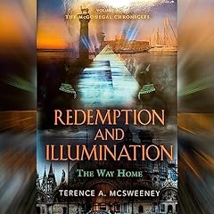 Redemption and Illumination: The Way Home Audiolibro Por Terence A. McSweeney arte de portada
