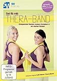 Sei fit mit Thera-Band - Entspannter Nacken, lockere Schultern & ein starker Rücken (Inklusive original 2,50 Meter Thera-Band®) Die besten Übungen für Nacken & Schultern