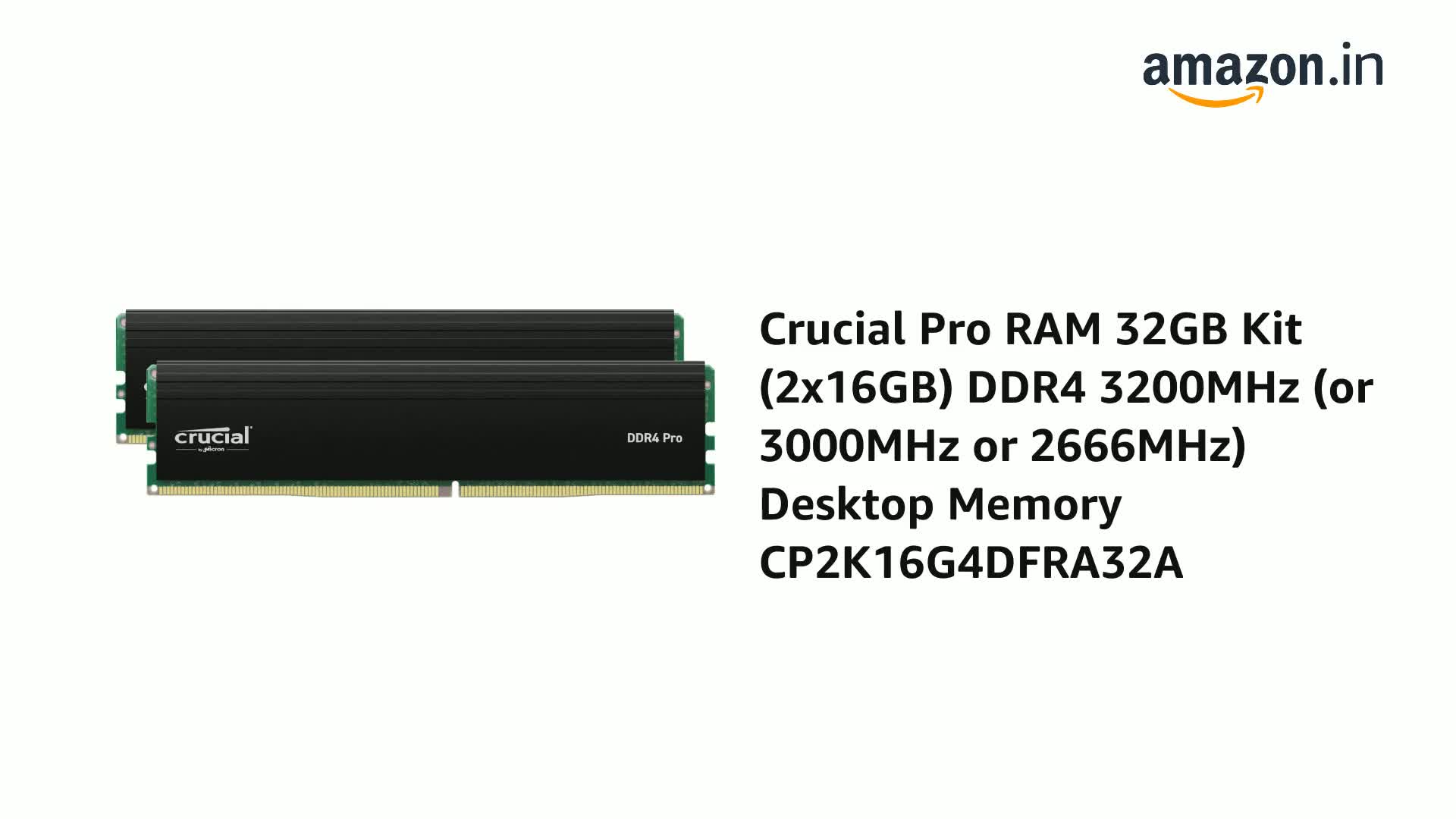 Amazon.in: Buy Crucial Pro RAM 32GB Kit (2x16GB) DDR4 3200MHz (or