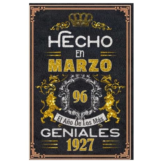 Hecho en Marzo el año 1927 de los mas Geniales: 96 Aniversario Cuaderno personalizado 96 años regalos Feliz 1927 cumpleaños ideas de regalos