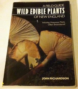 Paperback Wild Edible Plants of New England: A Field Guide, Including Poisonous Plants Often Encountered Book