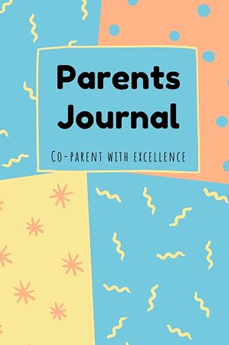 Parents Journal Co-parent with excellence
