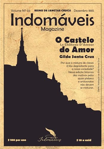 O Castelo do Amor: Indomáveis Magazine | Vol. 03