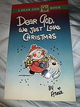 Paperback Dear God We Just Love Christma Book