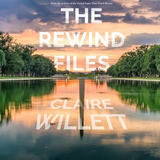 The Rewind Files Audiolibro Por Claire Willett arte de portada