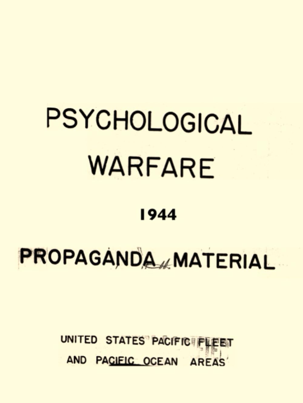 Psychological Warfare Propaganda Material: 1944