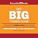 Get Big Things Done: The Power of Connectional Intelligence