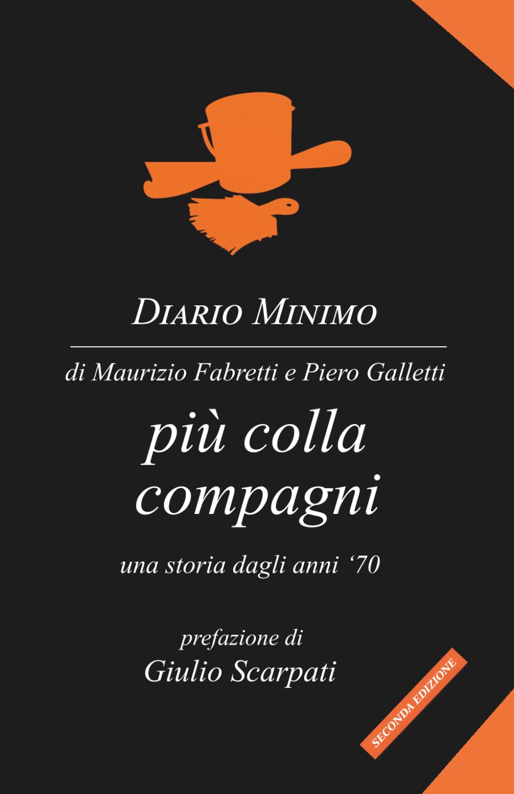 Più colla compagni: una storia dagli anni ‘70