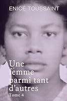 Une femme parmi tant d'autres Tome 4 1807023273 Book Cover