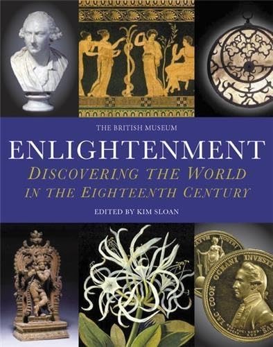 Enlightenment Discovering the World (Paperback) /anglais: Discovering the World in the Eighteenth Century