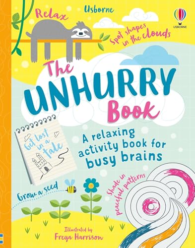 Unhurry Book: A Write-In Activity Book About Calm and Relaxation with Friendly Sloths for Kids (Ages 8-14)