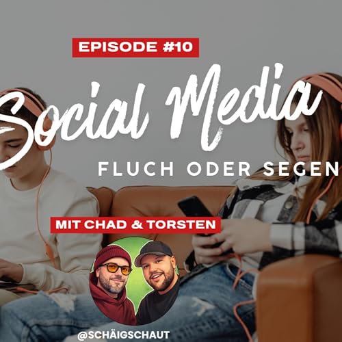 #10 Social Media - Fluch oder Segen ?! Titelbild