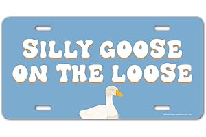 Honey Dew Gifts Silly Goose on The Loose Funny License Plate