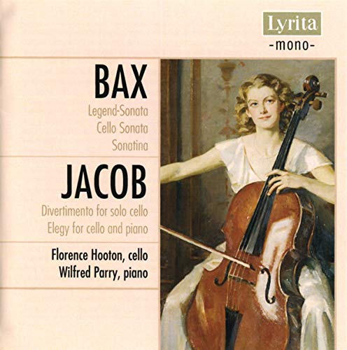 Wilfred Parry Florence Hooton - Bax, Jacob: Sonata For Cello And Pi