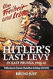deutscher volkssturm band  Hitler\'s Last Levy in East Prussia: Volkssturm Einsatz Bataillon Goldap (25/235) 1944-45