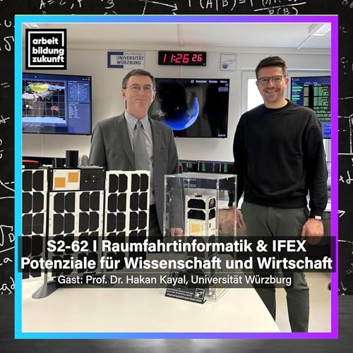 ABZ 02-62 - IFEX W&uuml;rzburg: Wie UAP-Forschung & Raumfahrtinformatik neue M&auml;rkte er&ouml;ffnen