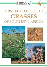 First Field Guide to Grasses of Southern Africa
