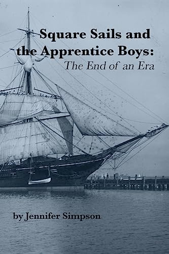 Square Sails and the Apprentice Boys: The End of an Era