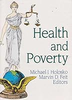 Health and Poverty 0789002280 Book Cover