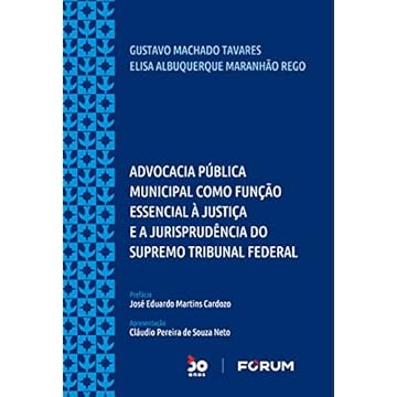 Capa do livro Advocacia Pública Municipal como Função Essencial á Justiça e a Jurisprudência do Supremo Tribunal Federal