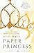 Paper Princess: A Novel (The Royals)