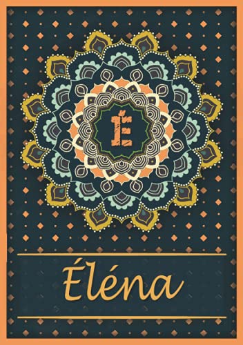 Éléna: Carnet de notes A5 | Prénom personnalisé Éléna | Monogramme É | Cadeau d'anniversaire Éléna: Carnet de notes A5 | Prénom personnalisé Éléna | Monogramme É | Cadeau d'anniversaire