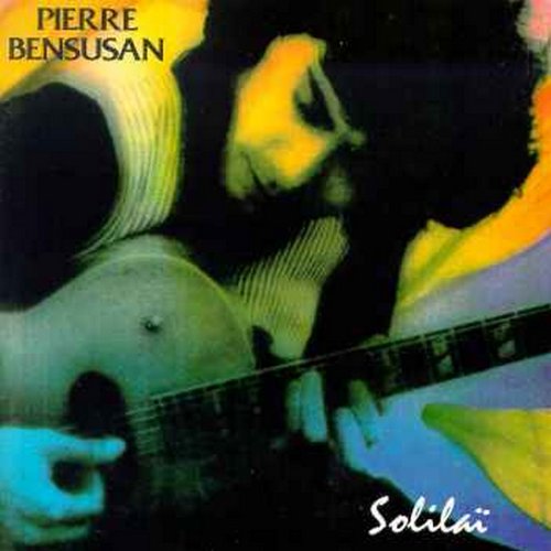 BENSUSAN;PIERRE - SOLILAI [Audio CD] BENSUSAN;PIERRE