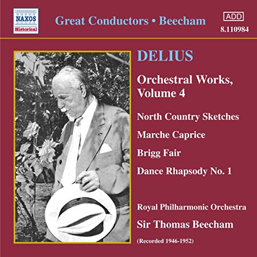 Orchestral Works Volume 4 (Beecham)