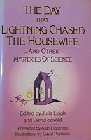 The Day That Lightning Chased the Housewife: And Other Mysteries of Science 0819168300 Book Cover