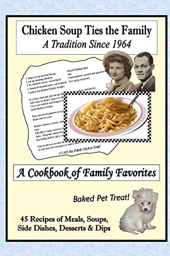 Chicken Soup Ties the Family: A Cookbook of Family Favorites