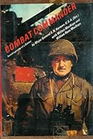 Combat Commander: Autobiography of a Soldier 0131524135 Book Cover