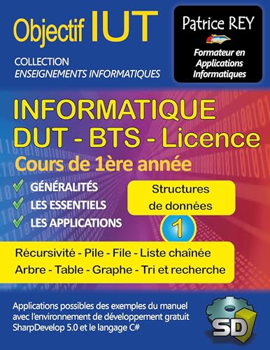 livre IUT Informatique DUT BTS Licence - tome 1: avec SharpDevelop 5